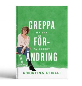 Boka en föreläsning med Christina Stielli författare till boken Greppa förändring, om arbetsglädje och medarbetarskap.